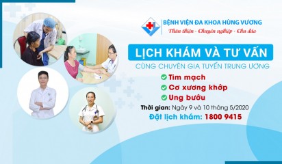 THÔNG BÁO Lịch khám Chuyên gia tuyến Trung Ương tại bệnh viện đa khoa Hùng Vương ngày 9 - 10/5/2020.